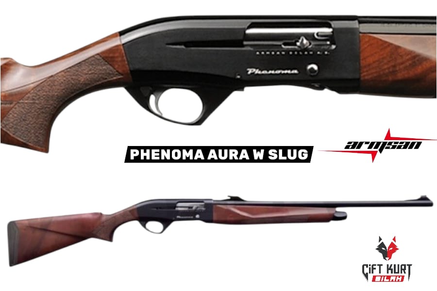 ARMSAN PHENOMA AURA W SLUG OTOMATİK YİVSİZ AV TÜFEĞİ